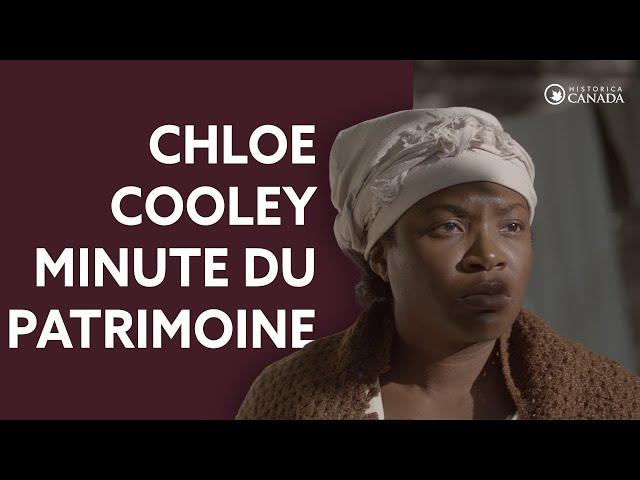 Minutes du patrimoine : Chloe Cooley