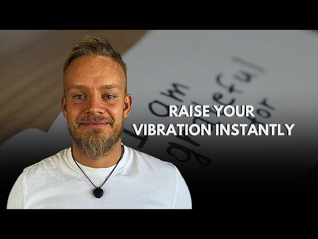 Increase your vibration to manifest effortlessly