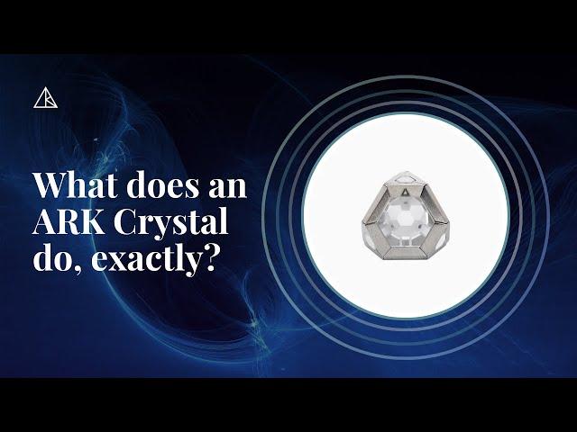 What do ARK crystals do, exactly?