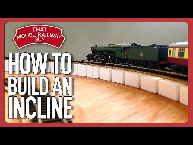 Building A TT:120 Model Railway - Episode 4: How To Build An Incline