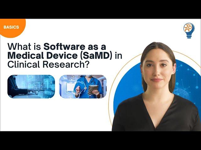 What is Software as a Medical Device (SaMD) in Clinical Research?