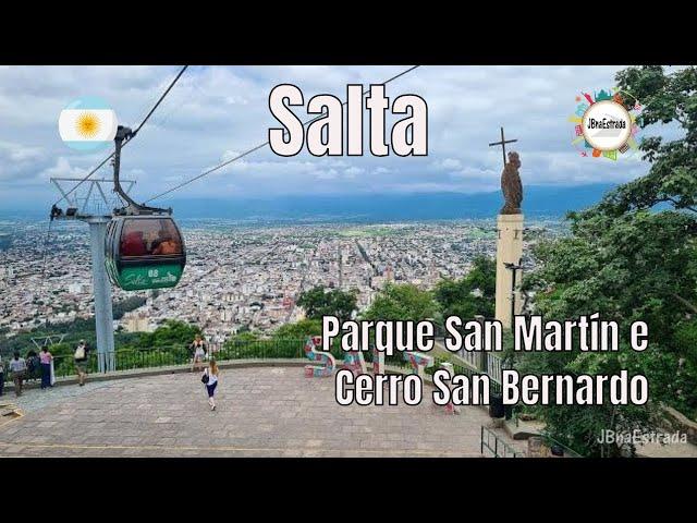 Argentina - Salta - Parque San Martín e Cerro San Bernardo