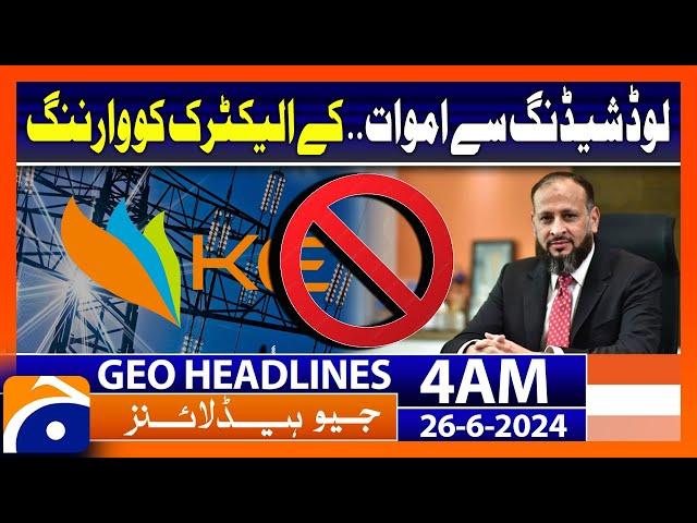 Karachi Heat Wave Alert!! | Geo News Headlines at 4 AM | 26th June 2024