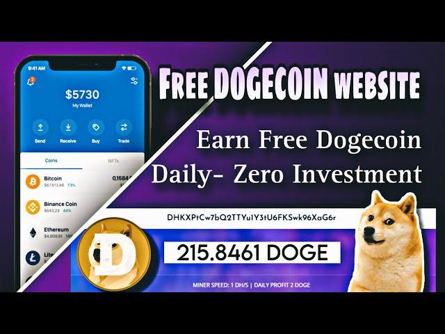 Free DOGECOIN Cloud Mining Website | New Free Bitcoin Mining Website 2024 | Earn Free DOGECOIN Daily