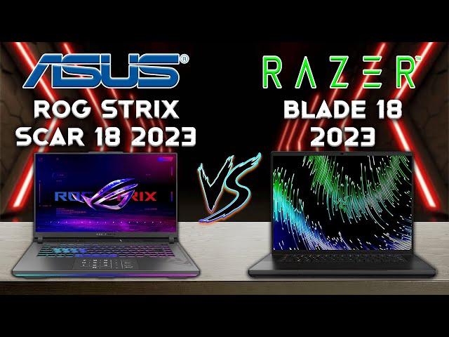 Blade 18 vs ROG Strix Scar 18 | 2023 | ultimate gaming Laptop for you! laptops tech compare!