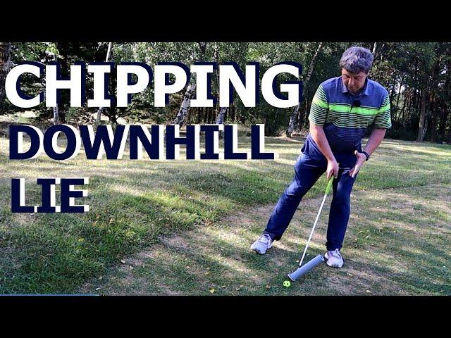 How to chip off a downhill lie - SHORT GAME SERIES