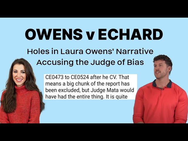 Owens v Echard: Flaws in Laura Owens' Accusations against Judge Mata Come to Light