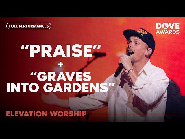 Elevation Worship - Praise / Graves Into Gardens | Full Performances | GMA Dove Awards