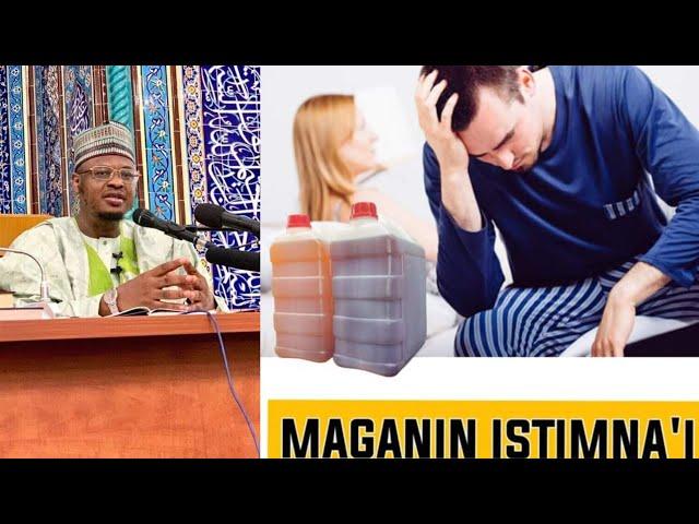 Maganin Istimna'i Da Amfanin sa /Sheikh Dr. Isah Ali Pantami