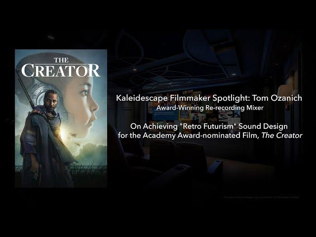 Kaleidescape Filmmaker Spotlight: Tom Ozanich, On Achieving “Retro Futurism” Sound Design