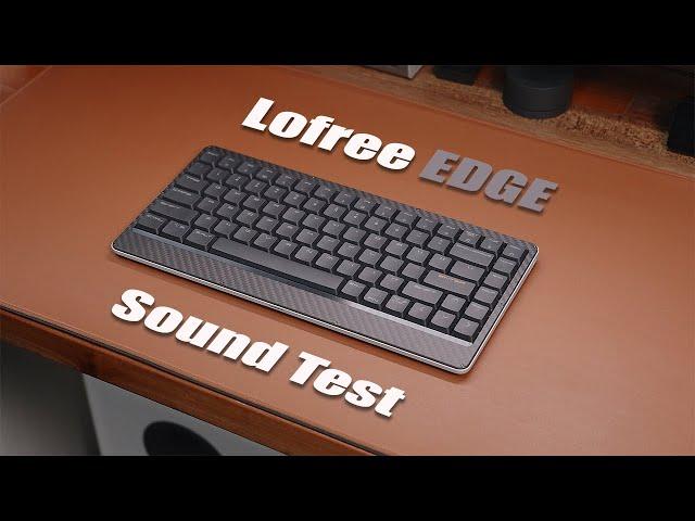 Lofree EDGE Sound Test - Kailh POM Switch 2.0