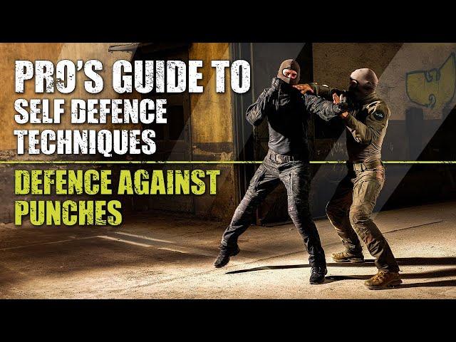 Defending Against Punches | Pro's Guide to Self Defence Techniques