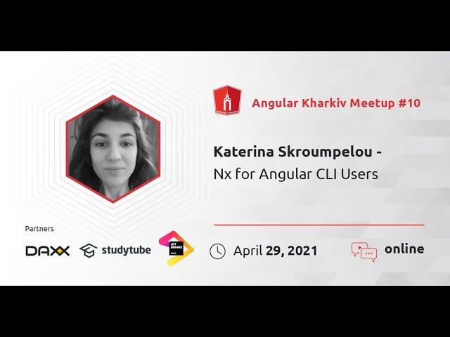 Katerina Skroumpelou (@psybercity) – "Nx for Angular CLI users"