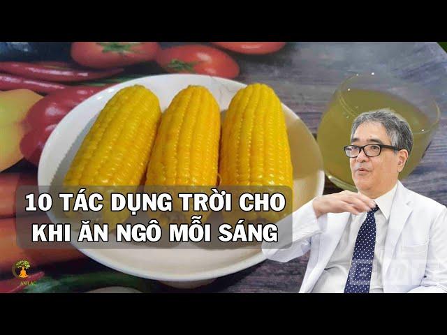 10 Tác Dụng Kỳ Diệu Nếu Bạn Ăn 1 Bắp Ngô Mỗi Sáng, Biết Điều Này Các Chị Em Tranh Nhau Ăn