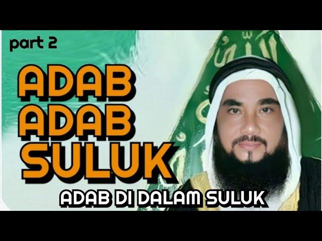 ADAB SELAMA BERSULUK