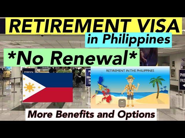 THE SPECIAL RESIDENT RETIREE'S VISA FOR FOREIGN NATIONALS | BENEFITS AND OPTIONS