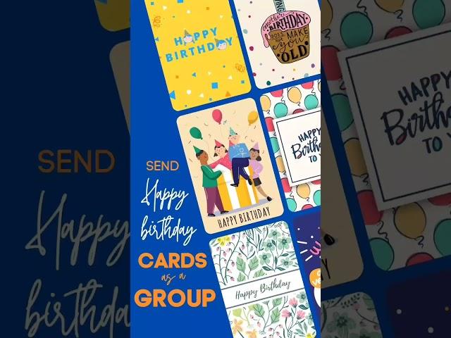 Send Happy Birthday Cards as a Group