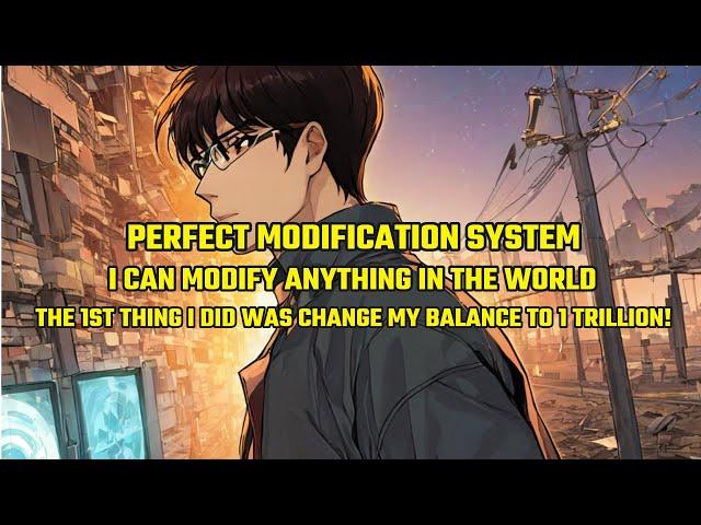 I Can Modify Anything in the World, The 1st Thing I Did Was Change My Balance to 1 Trillion!