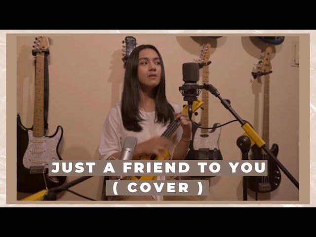 Just A Friend To You (live recording cover) | Ersya Aurelia