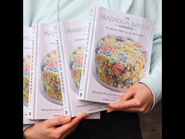 The Magnolia Bakery Handbook: A Complete Guide for the Home Baker