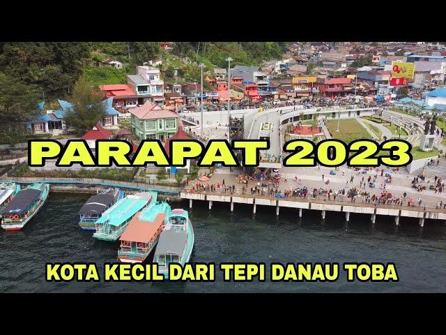 DRONE KOTA PARAPAT 2023 || KOTA KECIL DI TEPI DANAU TOBA