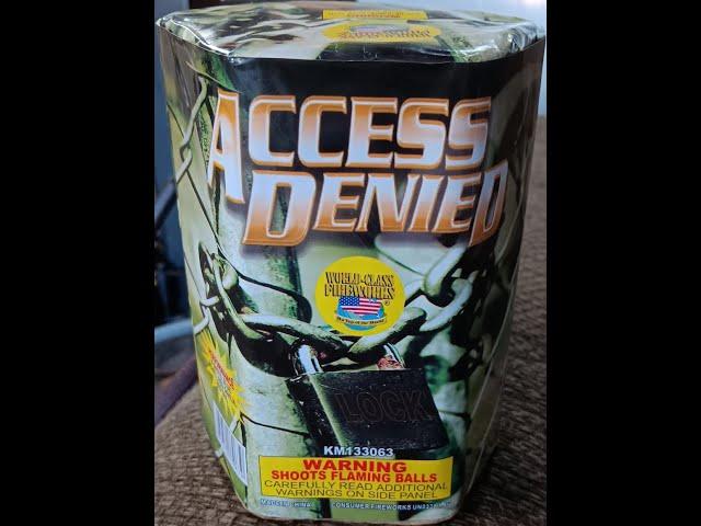 ACCESS DENIED BY (WORLD CLASS FIREWORKS) 6 SHOT 200 GRAM