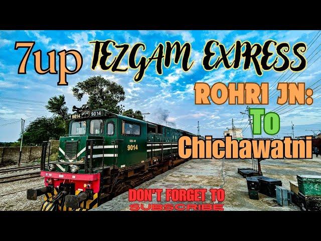 TEZGAM EXPRESS ROHRI TO CHICHAWATNI