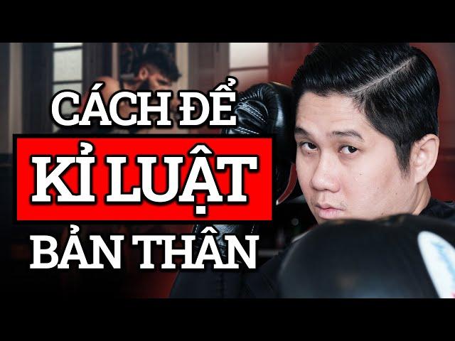 3 bí quyết để KỈ LUẬT BẢN THÂN (ít người biết) | Huỳnh Duy Khương