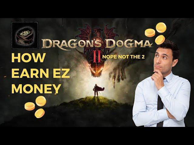 How to earn easy money in less than 5 min in dragon's dogma