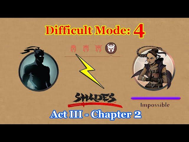 Shades: Shadow Fight Roguelike || Act III Chapter 2 - Mode 4 「iOS/Android Gameplay」