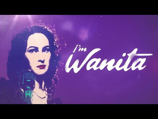 I'm Wanita - Official Trailer