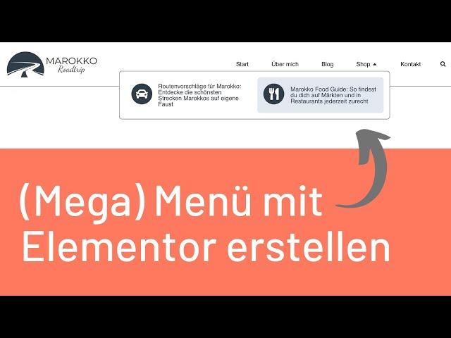 Menüs mit Elementor erstellen 2024: So geht’s (inkl. Mega Menü!)