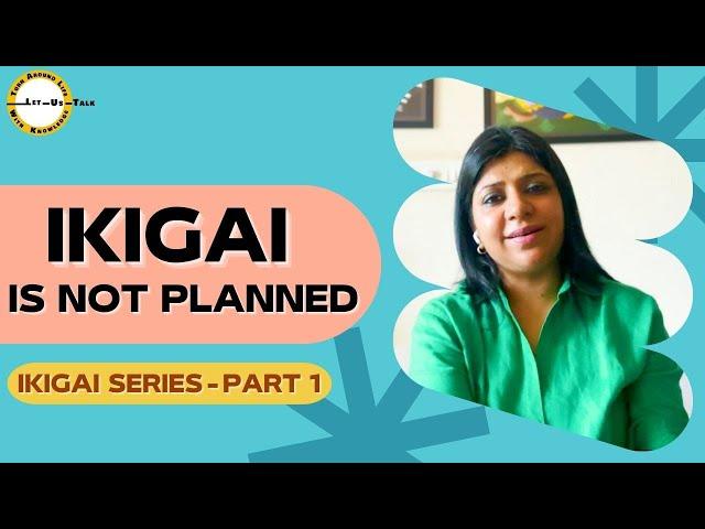 Find The Purpose of Your Life | Explore Your Passion | Ikigai Series - Part 1