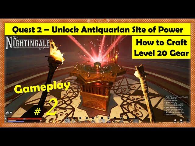 Nightingale - Unlock Antiquarian Site of Power, how to Craft Level 20 Gear | Gameplay Part 2