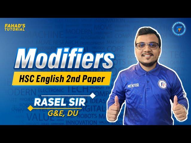 Modifiers | HSC | English 2nd Paper | Rasel Sir