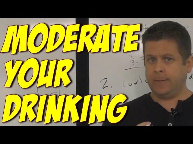 How To Moderate Your Alcohol Consumption - Moderate Drinking