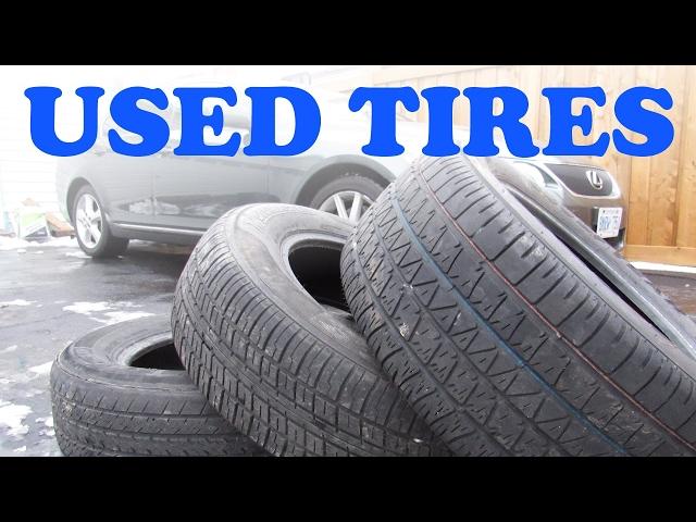 Used Tire Buying Guide