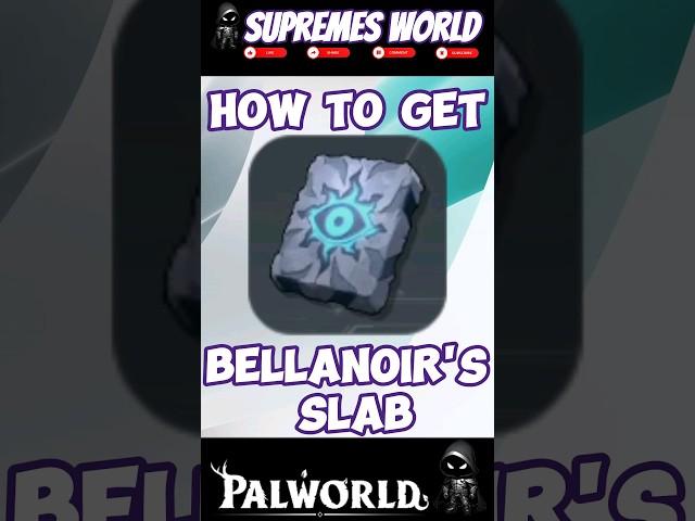 How to get Bellanoir's Slab | Palworld Tips #palworld #bellanoir