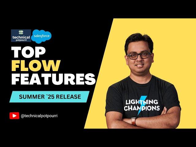 New Salesforce Summer 25 Flow Features You Need To See!