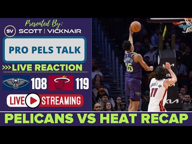 LIVE REACTION POSTGAME SHOW: New Orleans Pelicans vs Miami Heat