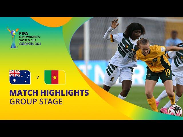 Australia v Cameroon | FIFA U-20 Women's World Cup Colombia 2024 | Match Highlights