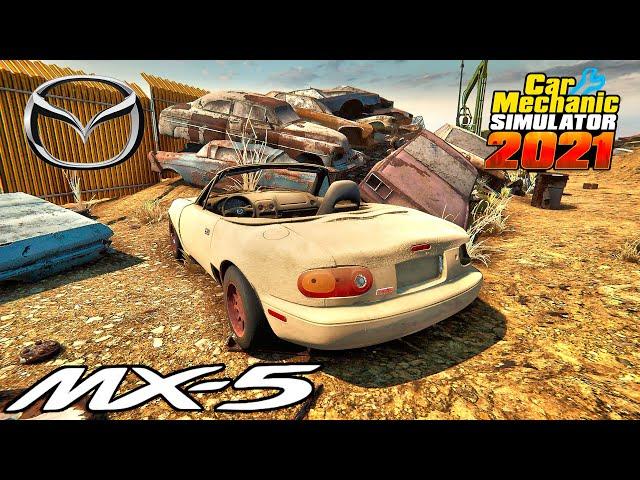 Mazda MX-5 restoration - Car Mechanic Simulator 2021