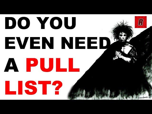 Do You Even Need a COMIC PULL LIST? | Comic Collecting | Comic Books | Regie Collects