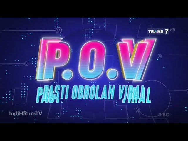 OBB POV, Pasti Obrolan Viral (22 Juli 2024) @ Trans 7 [New Look]