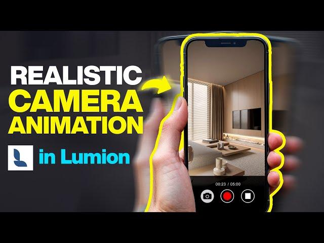 5 Key Steps for Realistic Handheld Camera Animation in Lumion