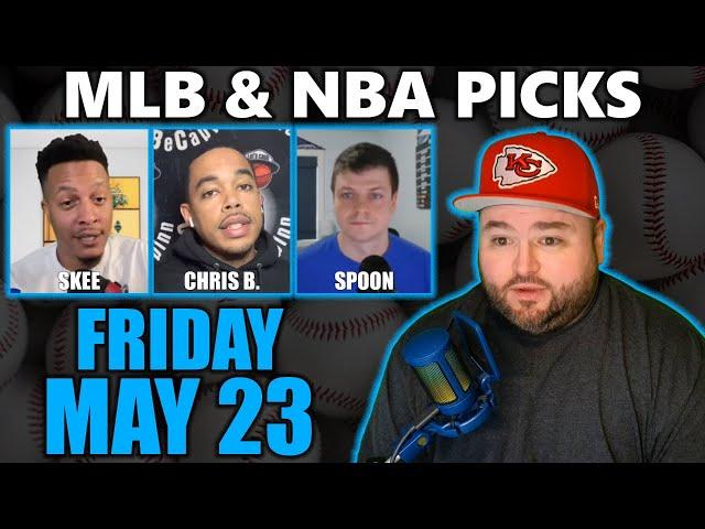 MLB & NBA Picks with Kyle Kirms | Friday May 23rd