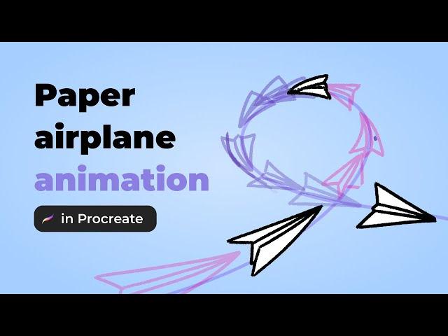 Animation along a path using the example of a paper airplane [Procreate]