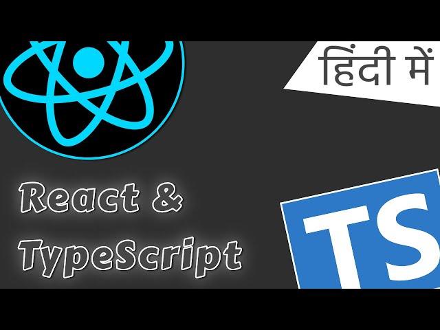 React with Typescript Tutorial for beginners in Hindi | React Typescript in one video हिंदी में