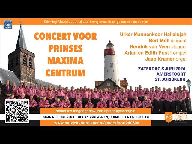 Concert voor Prinses Maxima Centrum - Mannenkoor Hallelujah o.l.v. Bert Moll