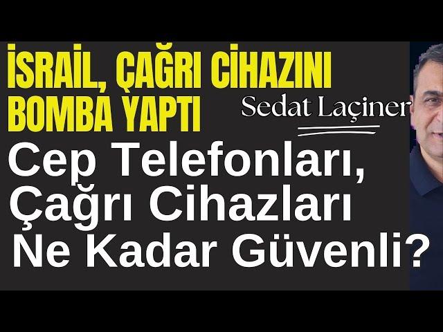 İsrail Çağrı Cihazlarını Bomba Yaptı